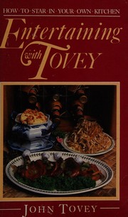 Front cover of Entertaining with Tovey by John Tovey