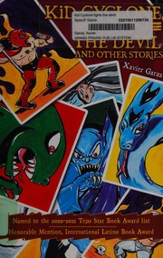 Front cover of Kid Cyclone fights the Devil and other stories by Xavier Garza