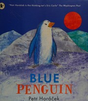 Front cover of Blue Penguin by Petr Horáček
