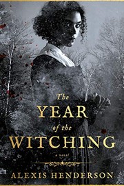 Front cover of Year of the Witching by Alexis Henderson