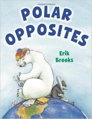 Cover of Polar Opposites by Erik Brooks