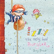 Front cover of Izzy the Very Bad Burglar by Amy Proud