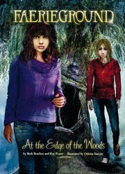Front cover of At the Edge of the Woods by Beth Bracken