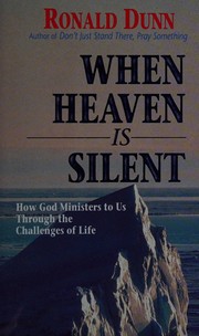 Cover of When heaven is silent by Ronald Dunn