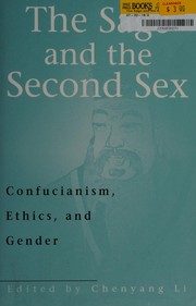 Front cover of The sage and the second sex by Chenyang Li