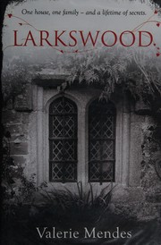 Cover of Larkswood by Valerie Mendes