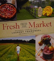 Front cover of Fresh from the market by Laurent Tourondel
