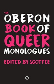 Front cover of The Oberon Book of Queer Monologues by Scottee