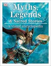 Front cover of Myths, Legends, and Sacred Stories by Philip Wilkinson
