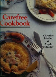 Front cover of Carefree cookbook by Christine Cooper