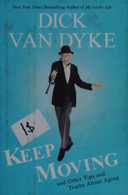 Cover of Keep moving by Dick Van Dyke
