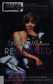 Front cover of Black woman redefined by Sophia A. Nelson