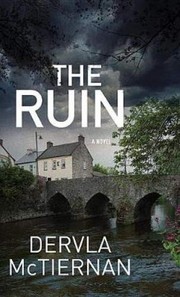 Cover of The ruin by Dervla McTiernan