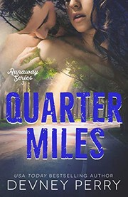Cover of Quarter Miles by Devney Perry