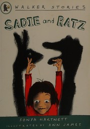 Front cover of Sadie and Ratz by Sonya Hartnett