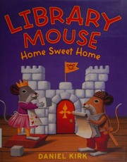 Cover of Library mouse by Daniel Kirk