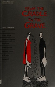 Front cover of From the cradle to the grave by Clare West