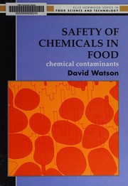 Front cover of SAFETY OF CHEMICALS IN FOOD CL by David H Watson