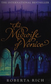 Cover of The midwife of Venice by Roberta Rich