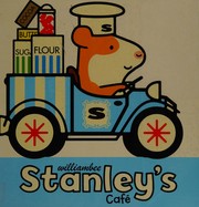 Cover of Stanley's cafe by William Bee