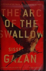 Front cover of The arc of the swallow by Sissel-Jo Gazan