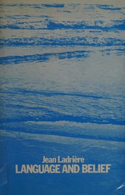 Cover of Language and belief by Jean Ladrière