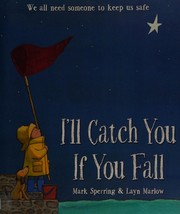 Cover of I'll catch you if you fall by Mark Sperring