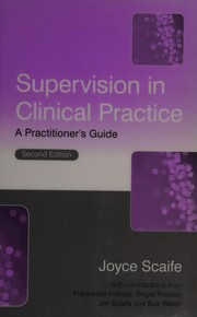 Front cover of Supervision in clinical practice by Joyce Scaife