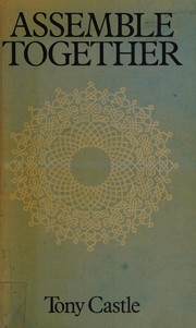 Cover of Assemble Together by Tony Castle