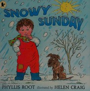 Cover of Snowy Sunday by Phyllis Root