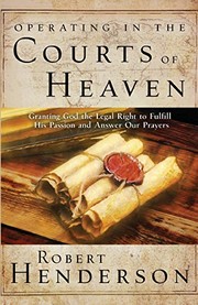 Front cover of Operating in the Courts of Heaven by Robert Henderson