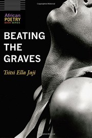 Cover of Beating the Graves by Tsitsi Ella Jaji