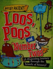 Front cover of Loos, poos and number twos by Peter Hepplewhite