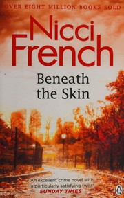 Front cover of Beneath the skin by Nicci French