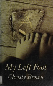 Front cover of My Left Foot by Christy Brown