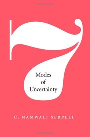 Front cover of Seven Modes of Uncertainty by C. Namwali Serpell