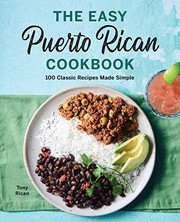Front cover of The Easy Puerto Rican Cookbook by Tony Rican