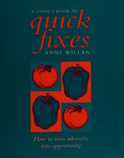Front cover of A cook's book of quick fixes by Anne Willan