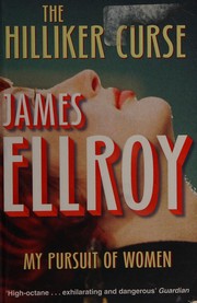 Cover of The Hilliker Curse by James Ellroy