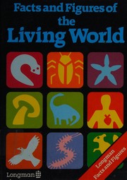 Front cover of Facts and figures of the living world by Diagram Group