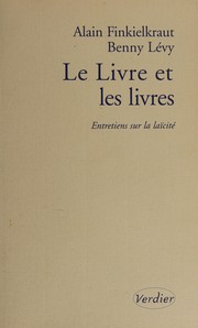Cover of Le livre et les livres by Alain Finkielkraut
