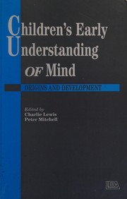 Front cover of Children's early understanding of mind by Charlie Lewis