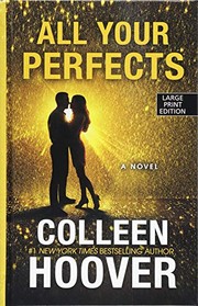 Cover of All your perfects by Colleen Hoover
