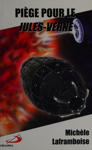 Cover of Piège pour le Jules-Verne by Michèle Laframboise