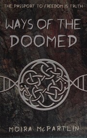 Front cover of Ways of the doomed by Moira McPartlin