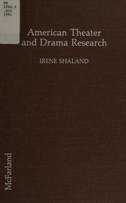 Front cover of American theater and drama research by Irene Shaland