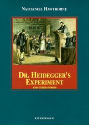 Front cover of Dr. Heidegger's Experiment and Other Stories by Nathaniel Hawthorne