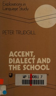 Cover of Accent, dialect and the school by Peter Trudgill