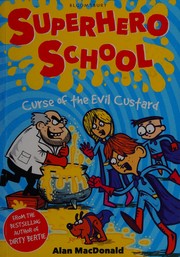 Front cover of Curse of the evil custard by Alan MacDonald