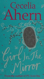 Front cover of The girl in the mirror by Cecelia Ahern